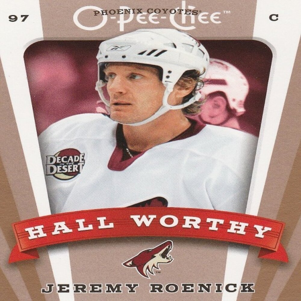 Jeremy Roenick - 2006/2007 O Pee Chee Hockey "Hall Worthy" Card